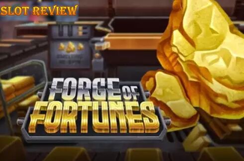 Forge of Fortunes Slot Review